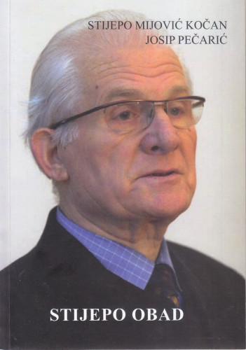 Prof. dr. sc. Stijepo Obad / Stijepo Mijović Kočan, Josip Pečarić