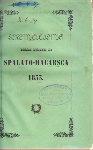 Schematismo della Diocesi di Spalato e Macarsca : per l'anno ...
