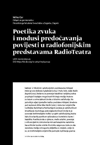 Poetika zvuka i modusi predočavanja povijesti u radiofonijskim predstavama RadioTeatra / Milka Car