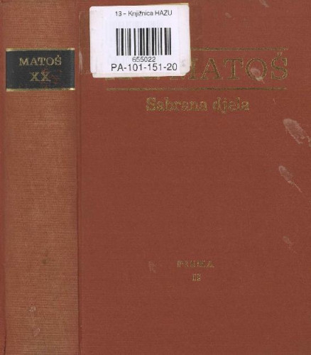 Pisma II / Antun Gustav Matoš ; ur. Davor Kapetanić