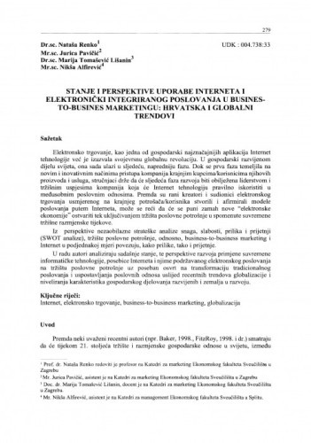 Stanje i perspektive uporabe Interneta i elektronički integriranog poslovanja u business-to-business marketingu : Hrvatska i globalni trendovi / Nataša Renko, Jurica Pavičić, Marija Tomašević Lišanin, Nikša Alfirević