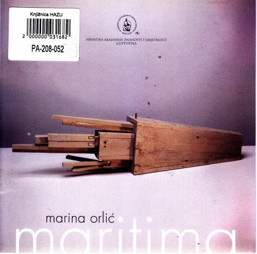 Marina Orlić : maritima, Gliptoteka HAZU, listopad - studeni 2003. ; [autorica teksta Marina Baričević ; urednica Ariana Kralj ; prijevod na engleski Graham McMaster ; fotografije Enzo Morović, Fedor Vučemilović ; glavni urednik Ivan Kožarić]