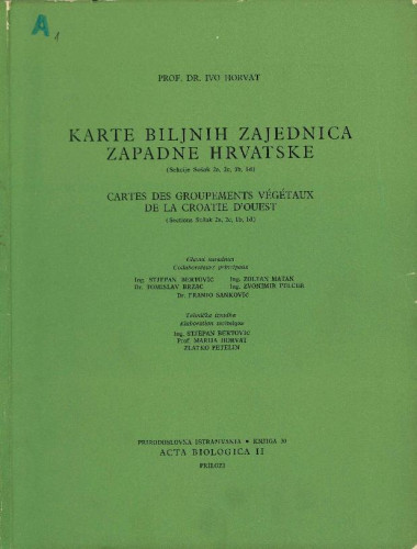 Karte biljnih zajednica zapadne Hrvatske : (sekcije Sušak 2a, 2c, , 1b, 1d) : [prilog] = Cartes des groupements vegetaux de la Croatie d'ouest / glavni suradnici Stjepan Bertović [et al.]
