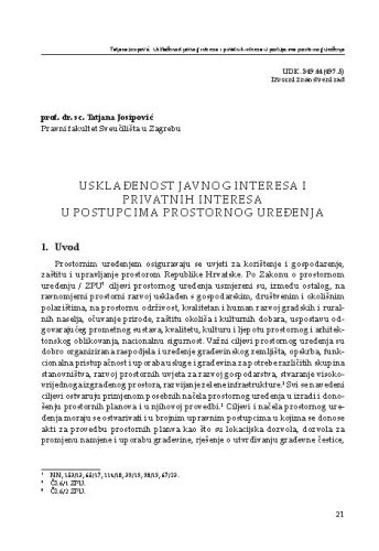 
Usklađenost javnog interesa i privatnih interesa u postupcima prostornog uređenja / Tatjana Josipović
