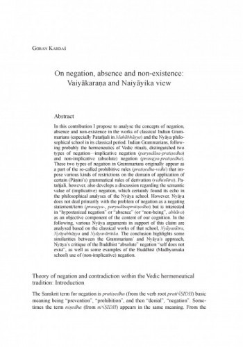 On negation, absence and non-existence: Vaiyākaraṇa and Naiyāyika view / Goran Kardaš