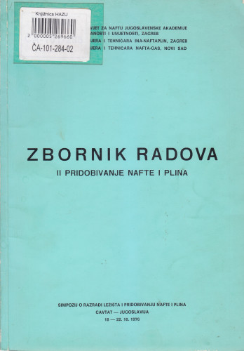 <Sv. 2.> Pridobivanje nafte i plina ; glavni i odgovorni urednik Ladislav Berdon