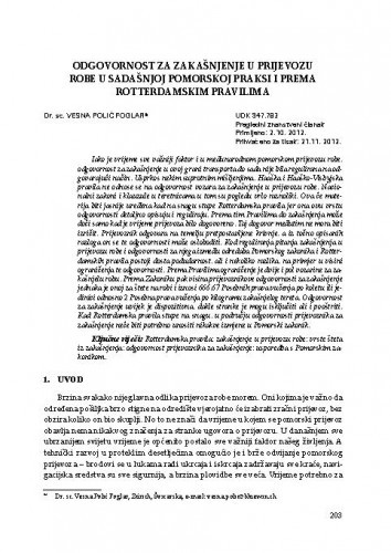 Odgovornost za zakašnjenje u prijevozu robe u sadašnjoj pomorskoj praksi i prema Rotterdamskim pravilima / Vesna Polić Foglar
