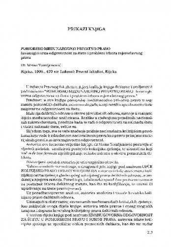 Pomorsko međunarodno pravo : izvanugovorna odgovornost za štetu i problem izbora mjerodavnog prava (autorica: V. Tomljenović) (Rijeka, Pravni fakultet, 1998) : [prikaz knjige] / Dorotea Ćorić