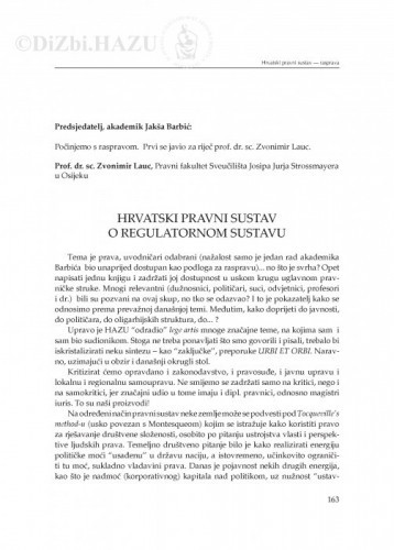 Hrvatski pravni sustav o regulatornom sustavu : [rasprava] / Zvonimir Lauc, Mladen Žuvela, Ruža Brčić, Vladimir Čavrak, Stjepan Ivanišević, Branko Smerdel, Arsen Bačić, Antun Palarić, Nansi Ivanišević