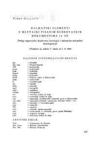 Dalmatinski elementi u mletački pisanim dubrovačkim dokumentima 14. st. : prilog raguzejskoj dijakronoj fonologiji i dalmatsko-mletačkoj konvergenciji / Ž. Muljačić