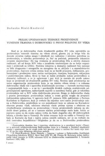 Prilog upoznavanju tehnike proizvodnje vunenih tkanina u Dubrovniku u prvoj polovini XV veka / Dušanka Dinić-Knežević