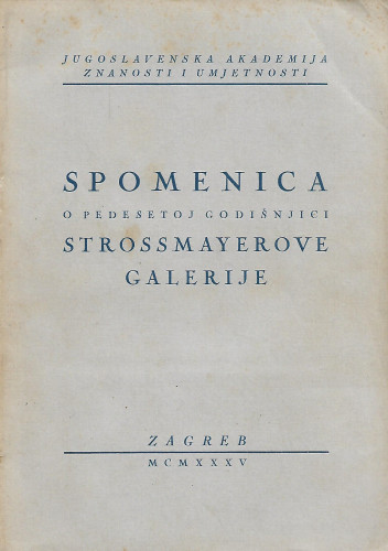 Spomenica o pedesetoj godišnjici Strossmayerove galerije