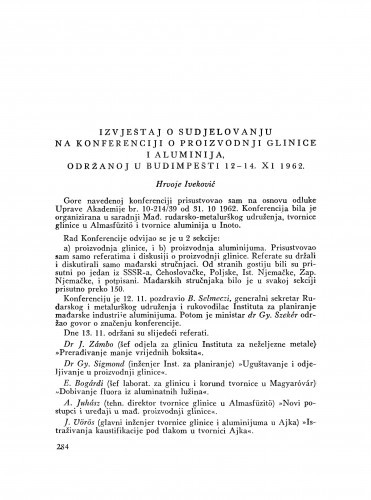 Izvještaj o sudjelovanju na konferenciji o proizvodnji glinice i aluminija održanoj u Budimpešti 12-14 XI 1962. / H. Iveković